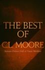 Image for Best of C.L. Moore