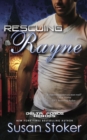 Image for Rescuing Rayne : Delta Force Heroes Series, Book 1