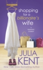 Image for Shopping for a Billionaire&#39;s Wife