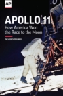 Image for Apollo 11: How America Won the Race to the Moon.