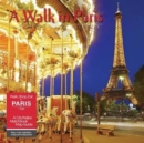 Image for A Walk in Paris 2017 Wall Calendar