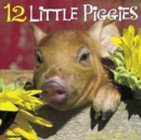 Image for 12 Little Piggies 2018 Wall Calendar