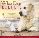 Image for What Dogs Teach Us 2018 Wall Calendar