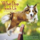 Image for What Dogs Teach Us 2018 Mini Wall Calendar