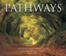 Image for Pathways  : if the path be beautiful, let us not ask where it leads