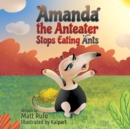 Image for Amanda the Anteater Stops Eating Ants