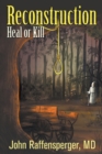 Image for Reconstruction : Heal or Kill