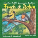 Image for Finch and Robin : Another Child&#39;s Journey in Reading