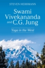 Image for Swami Vivekananda and C.G. Jung : Yoga in the West