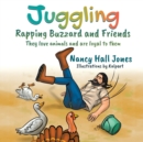 Image for Juggling, Rapping Buzzard and Friends