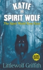 Image for Katie and Spirit Wolf