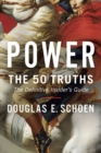 Image for Power  : the 50 truths