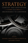 Image for Strategy: Context and Adaptation from Archidamus to Airpower