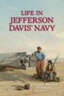 Image for Life in Jefferson Davis&#39; Navy