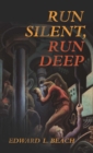 Image for Run Silent, Run Deep