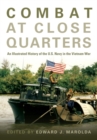 Image for Combat at Close Quarters : An Illustrated History of the U.S. Navy in the Vietnam War