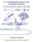 Image for U.S. Submarines Since 1945 : An Illustrated Design History