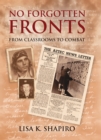 Image for No forgotten fronts: from classrooms to combat
