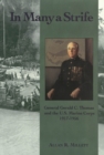 Image for In Many a Strife : General Gerald C. Thomas and the U. S. Marine Corps, 1917-1956
