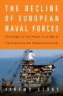 Image for The Decline of European Naval Forces
