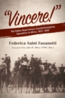 Image for Vincere  : the Italian Royal Army&#39;s counterinsurgency operations in Africa, 1922-1940