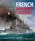 Image for French Armoured Cruisers 1887-1932