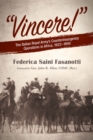 Image for &quot;Vincere!&quot;: the Italian Royal Army&#39;s counterinsurgency operations in Africa, 1922-1940