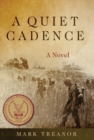 Image for A Quiet Cadence : A Novel