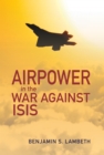 Image for Airpower in the War Against ISIS