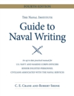 Image for The Naval Institute Guide to Naval Writing