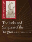 Image for The Junks and Sampans of the Yangtze