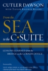 Image for From the Sea to the C-Suite: Lessons Learned from the Bridge to the Corner Office