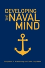 Image for Developing the naval mind