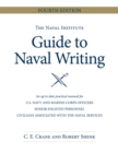 Image for Naval Institute Guide to Naval Writing, 4th Edition