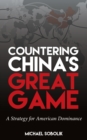 Image for Countering China&#39;s Great Game