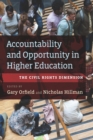 Image for Accountability and Opportunity in Higher Education : The Civil Rights Dimension