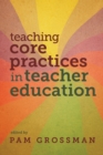 Image for Teaching core practices in teacher education