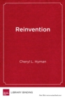 Image for Reinvention  : the promise and challenge of transforming a community college system