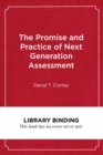 Image for The Promise and Practice of Next Generation Assessment