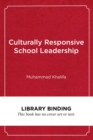 Image for Culturally Responsive School Leadership