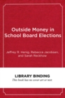 Image for Outside Money in School Board Elections