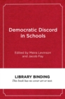Image for Democratic Discord in Schools