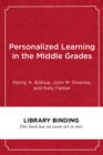 Image for Personalized Learning in the Middle Grades