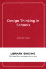 Image for Design Thinking in Schools
