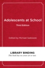 Image for Adolescents at School : Perspectives on Youth, Identity, and Education