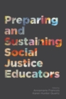 Image for Preparing and sustaining social justice educators