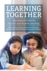 Image for Learning Together : Organizing Schools for Teacher and Student Learning