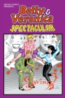 Image for Betty &amp; Veronica Spectacular Vol. 1