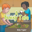 Image for A Bunny Tale