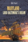 Image for Maryland - Lord Baltimore&#39;s Dream.